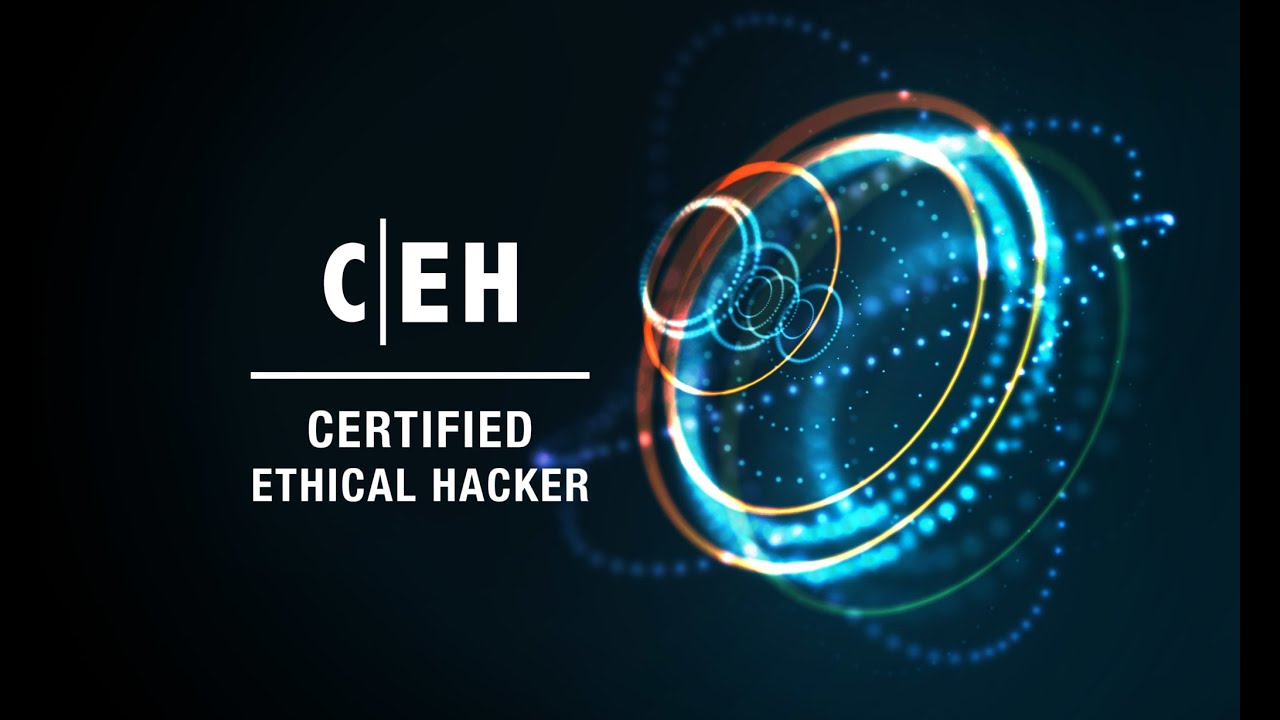 Certified Ethical Hacker (CEH)